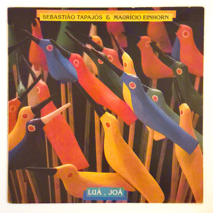 Sebastião Tapajós e Mauricio Einhorn — Luá, Joá (LP Vinyl Record, used)
