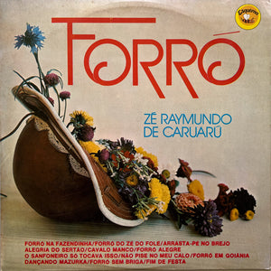Zé Raymundo de Caruarú - Forró (LP)