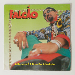 Falcão — A Besteira É A Base Da Sabedoria (LP Vinyl Record, used)