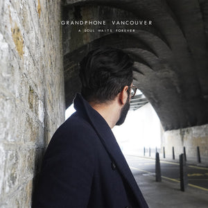 Grandphone Vancouver — A Soul Waits Forever (LP Vinyl Record, sealed)
