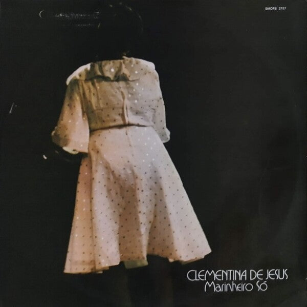 Clementina De Jesus - Marinheiro Só (LP)