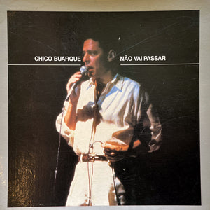 Chico Buarque — Não Vai Passar (LP Vinyl Record, used)