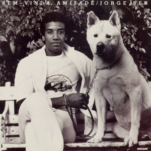 Jorge Ben — Bem-Vinda Amizade (LP Vinyl Record, sealed)