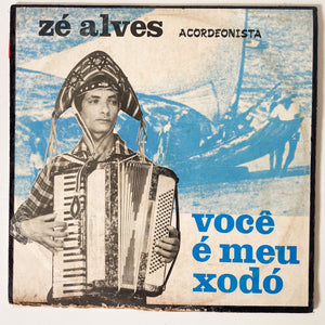 Zé Alves (3) — Você É Meu Xodó (LP Vinyl Record, used)