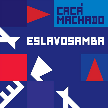 Cacá Machado - Eslavosamba (Disco de Vinil LP)