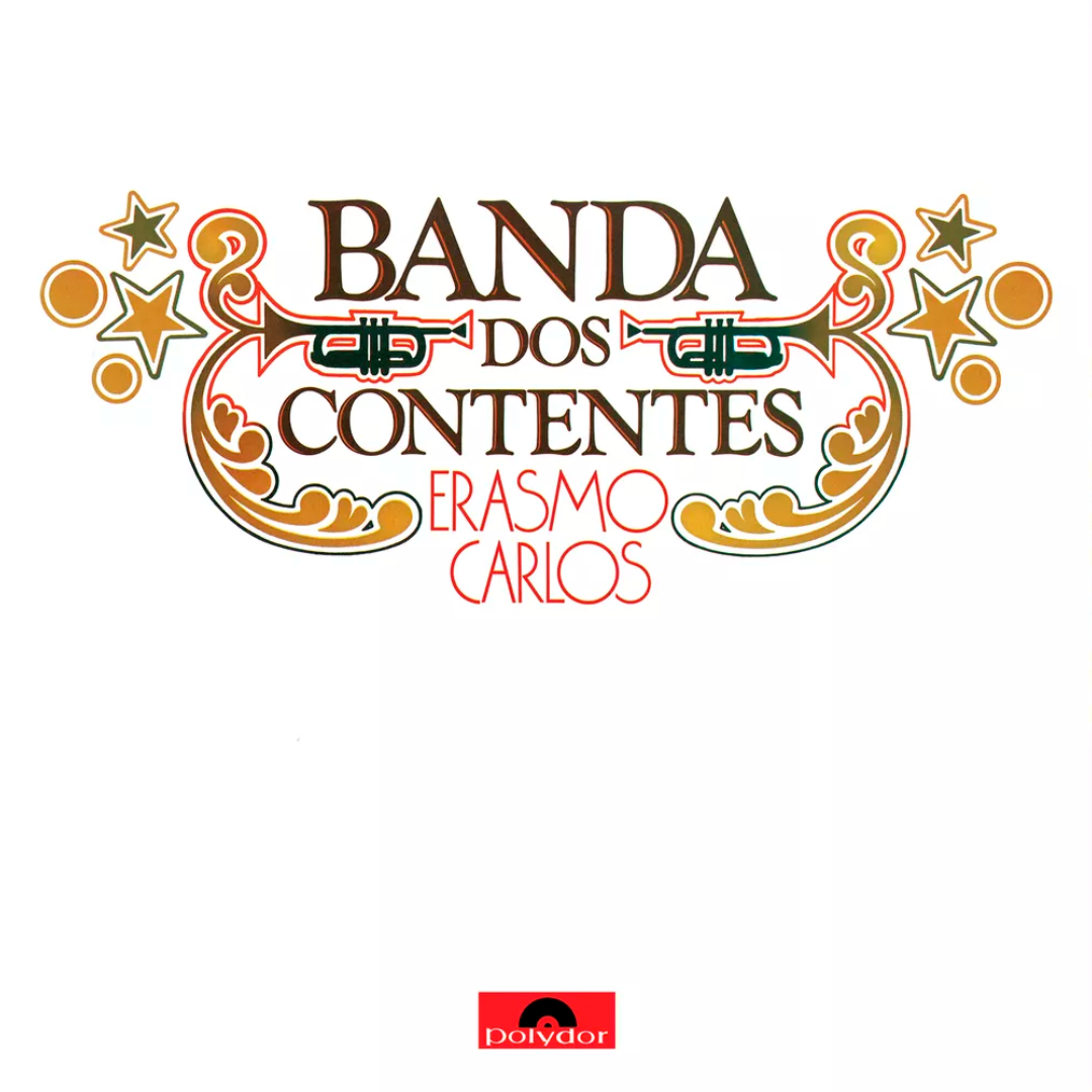 Erasmo Carlos - A Banda Dos Contentes (LP)