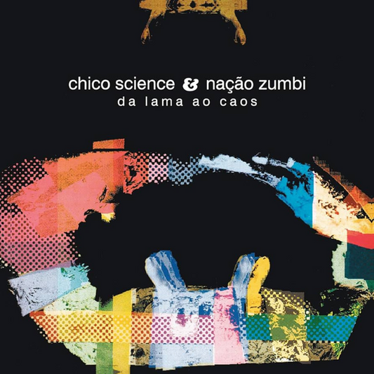 Chico Science & Nação Zumbi - Da Lama Ao Caos (Disco de Vinil LP)