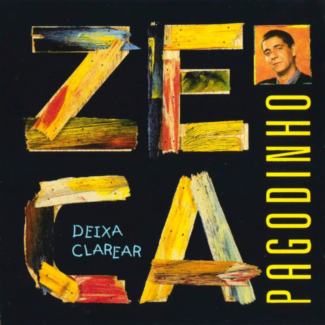 Zeca Pagodinho - Deixa Clarear (Disco de Vinil LP)